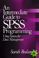 Intermediate Guide to SPSS Programming