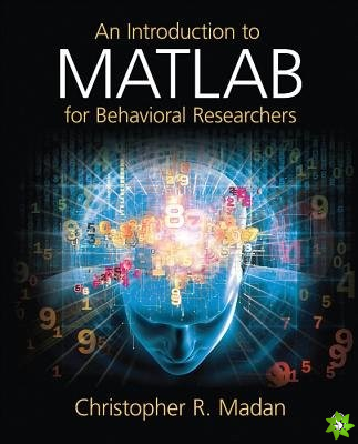 Introduction to MATLAB for Behavioral Researchers