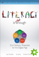 Literacy Is NOT Enough