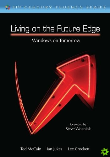 Living on the Future Edge