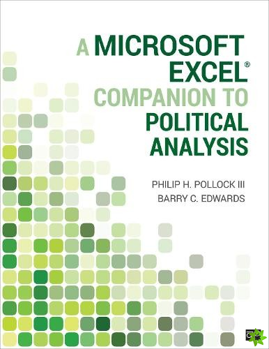Microsoft Excel® Companion to Political Analysis