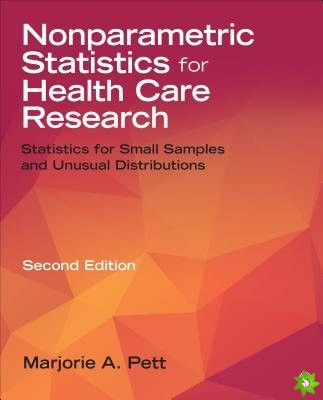 Nonparametric Statistics for Health Care Research