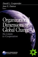 Organizational Dimensions of Global Change