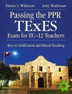 Passing the PPR TExES Exam for EC-12 Teachers