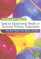 Practical Guide to Special Educational Needs in Inclusive Primary Classrooms