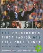 Presidents, First Ladies, and Vice Presidents
