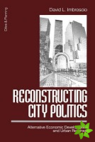 Reconstructing City Politics