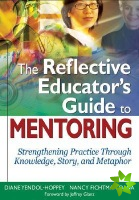 Reflective Educators Guide to Mentoring