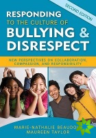 Responding to the Culture of Bullying and Disrespect