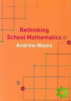 Rethinking School Mathematics