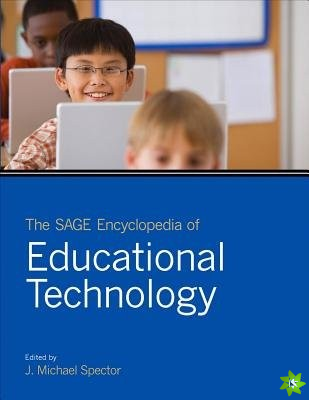 SAGE Encyclopedia of Educational Technology
