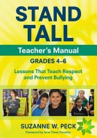 STAND TALL Teacher's Manual, Grades 46