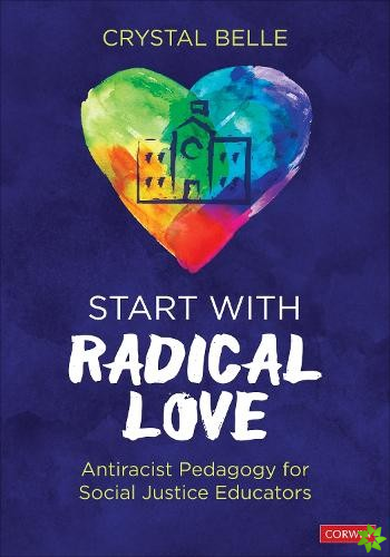 Start With Radical Love