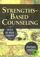 Strengths-Based Counseling With At-Risk Youth