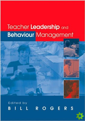 Teacher Leadership and Behaviour Management