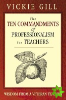 Ten Commandments of Professionalism for Teachers