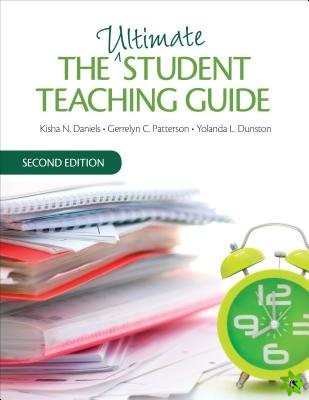 Ultimate Student Teaching Guide