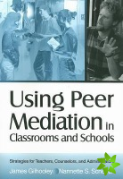 Using Peer Mediation in Classrooms and Schools