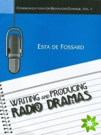 Writing and Producing Radio Dramas