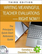 Writing Meaningful Teacher Evaluations-Right Now!!