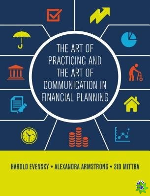 Art of Practicing and the Art of Communication in Financial Planning