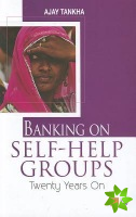 Banking on Self-help Groups
