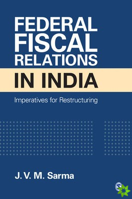 Federal Fiscal Relations in India