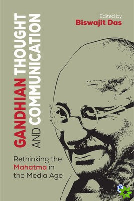 Gandhian Thought and Communication