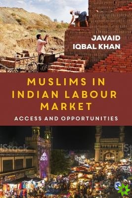 Muslims in Indian Labour Market