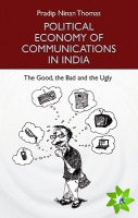 Political Economy of Communications in India