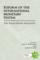 Reform of the International Monetary System