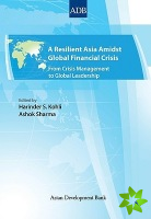 Resilient Asia Amidst Global Financial Crisis