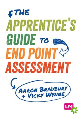 Apprentices Guide to End Point Assessment