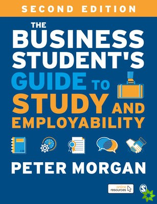Business Student's Guide to Study and Employability