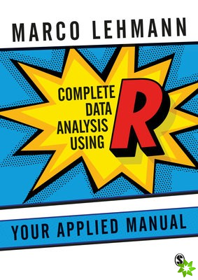 Complete Data Analysis Using R
