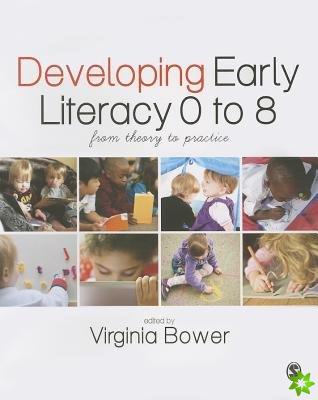 Developing Early Literacy 0-8