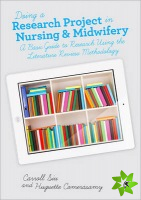 Doing a Research Project in Nursing and Midwifery