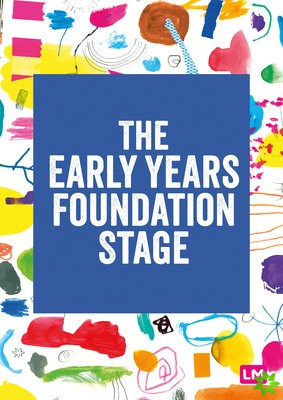 Early Years Foundation Stage (EYFS) 2021