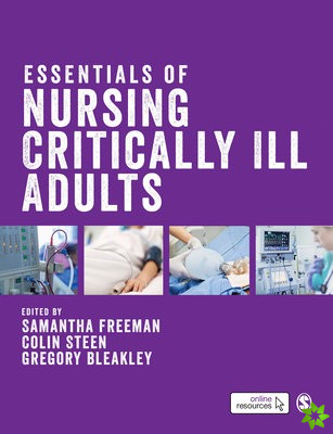 Essentials of Nursing Critically Ill Adults