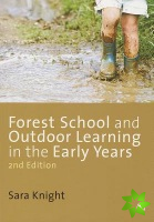 Forest School and Outdoor Learning in the Early Years