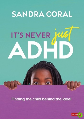 Its Never Just ADHD