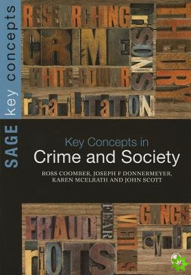 Key Concepts in Crime and Society