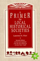 Primer for Local Historical Societies