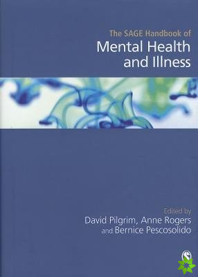 SAGE Handbook of Mental Health and Illness