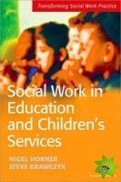 Social Work in Education and Children's Services