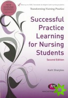 Successful Practice Learning for Nursing Students