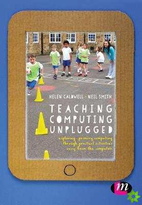 Teaching Computing Unplugged in Primary Schools