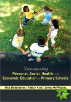 Understanding Personal, Social, Health and Economic Education in Primary Schools