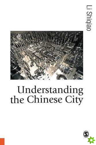 Understanding the Chinese City