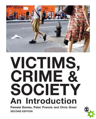Victims, Crime and Society